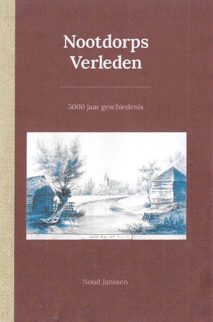 Nootdorps Verleden - 5000 jaar geschiedenis